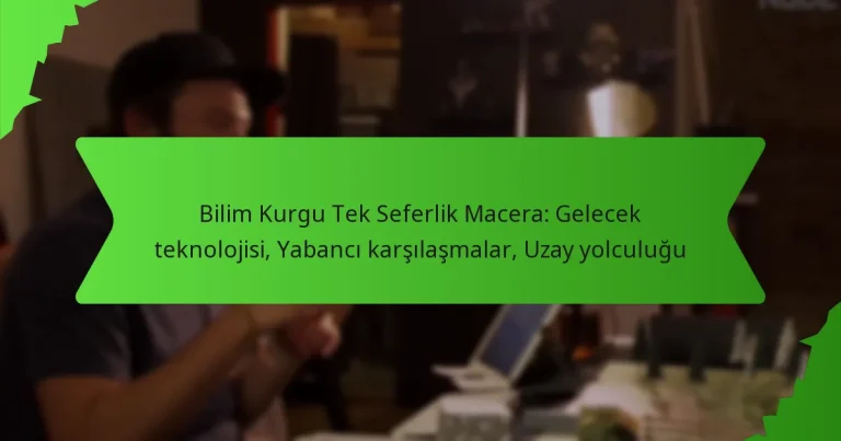 Bilim Kurgu Tek Seferlik Macera: Gelecek teknolojisi, Yabancı karşılaşmalar, Uzay yolculuğu