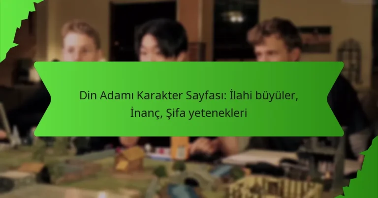 Din Adamı Karakter Sayfası: İlahi büyüler, İnanç, Şifa yetenekleri